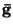 ${\bf\bar g}$