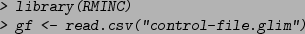 \begin{Schunk}
\begin{Sinput}
> library(RMINC)
> gf <- read.csv(''control-file.glim'')
\end{Sinput}\end{Schunk}